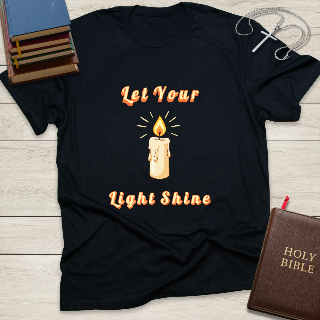 Let Your Light Shine T-Shirt
