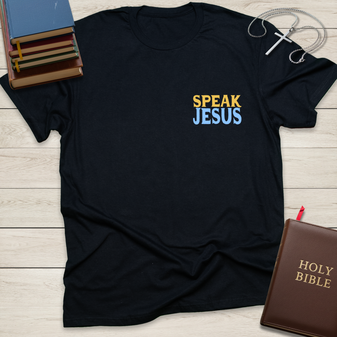 I Just Want to Speak the Name of Jesus T-Shirt