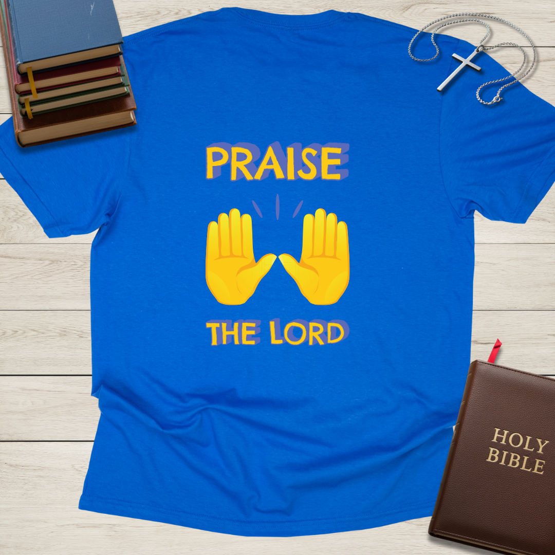 Praise The Lord T-Shirt