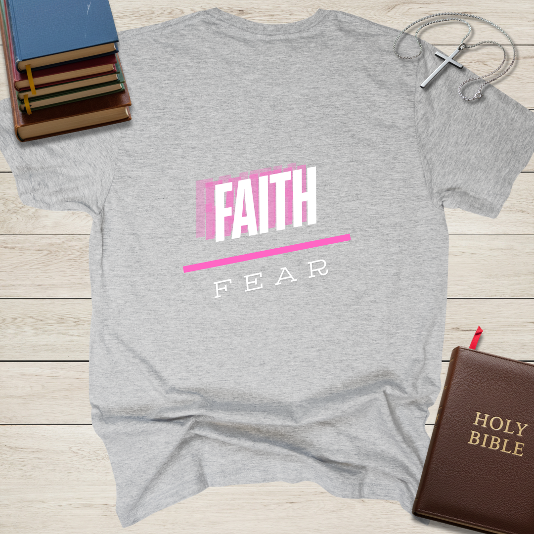 FAITH over Fear T-Shirt