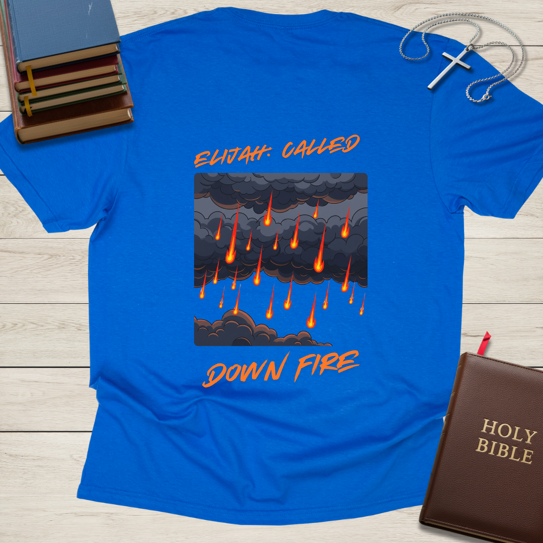 Elijah: Called Down Fire T-Shirt