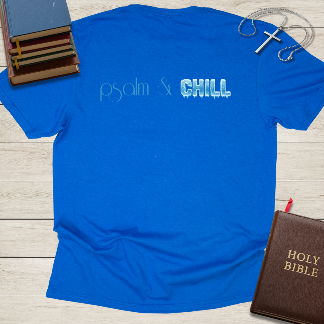 psalm & CHILL T-Shirt