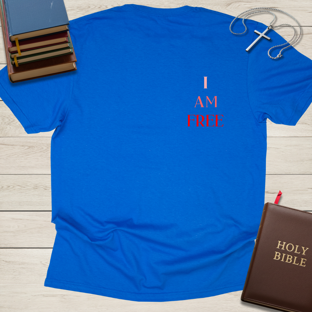 I AM FREE T-Shirt