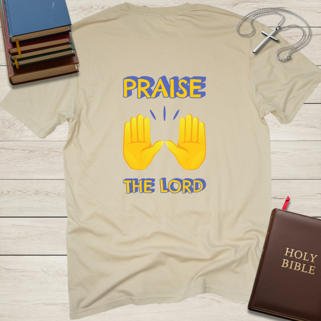 Praise The Lord T-Shirt