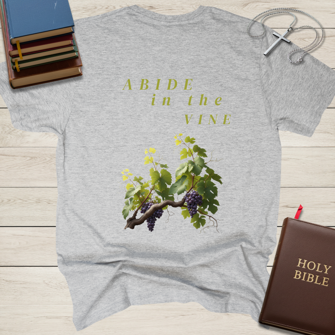 Abide in the Vine T-Shirt