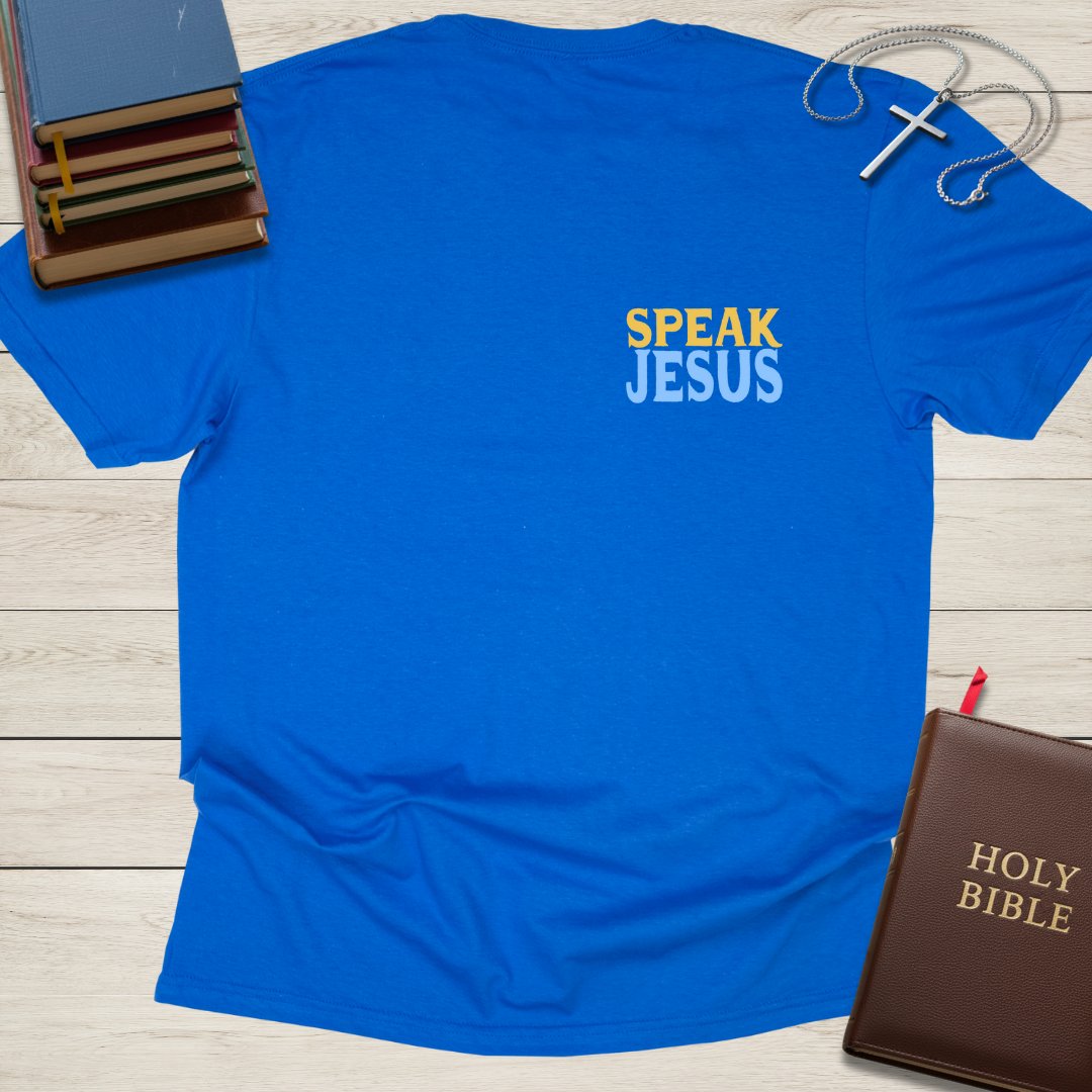I Just Want to Speak the Name of Jesus T-Shirt