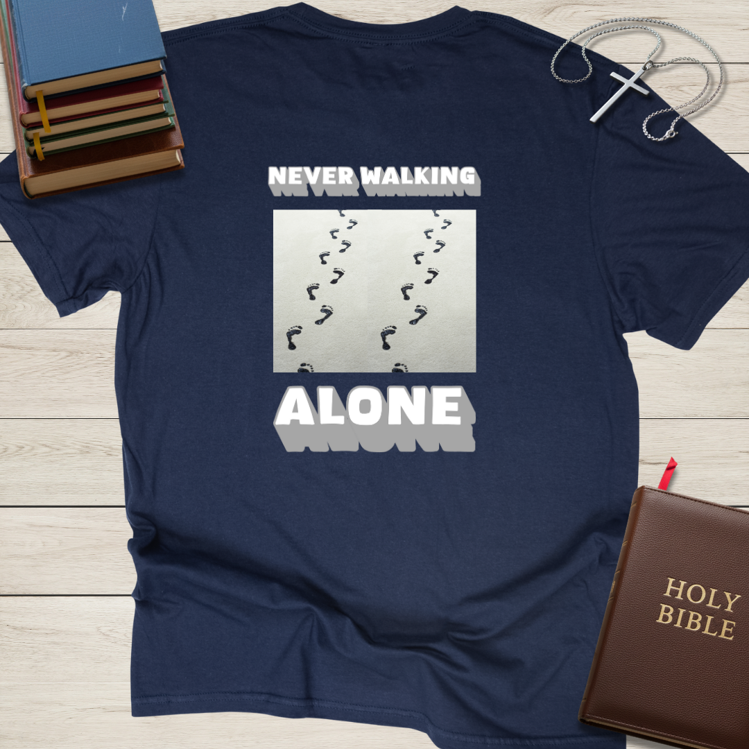 Never Walking Alone T-Shirt