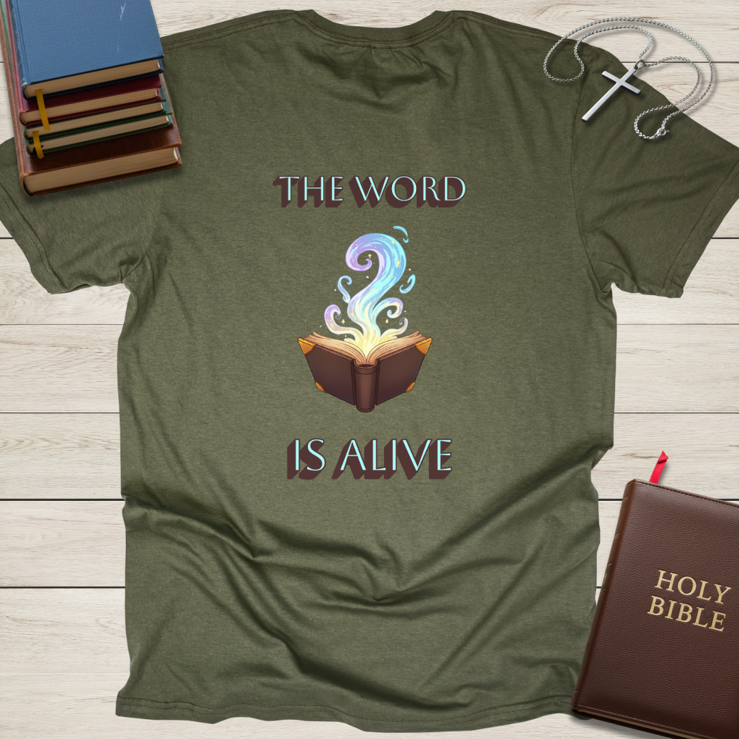 The Word is Alive T-Shirt