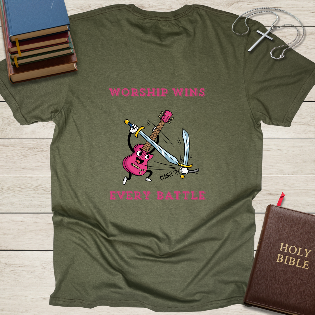 Worship Wins Every Battle T-Shirt