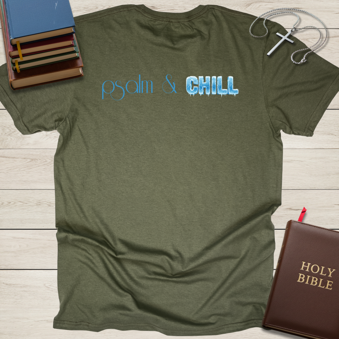 psalm & CHILL T-Shirt