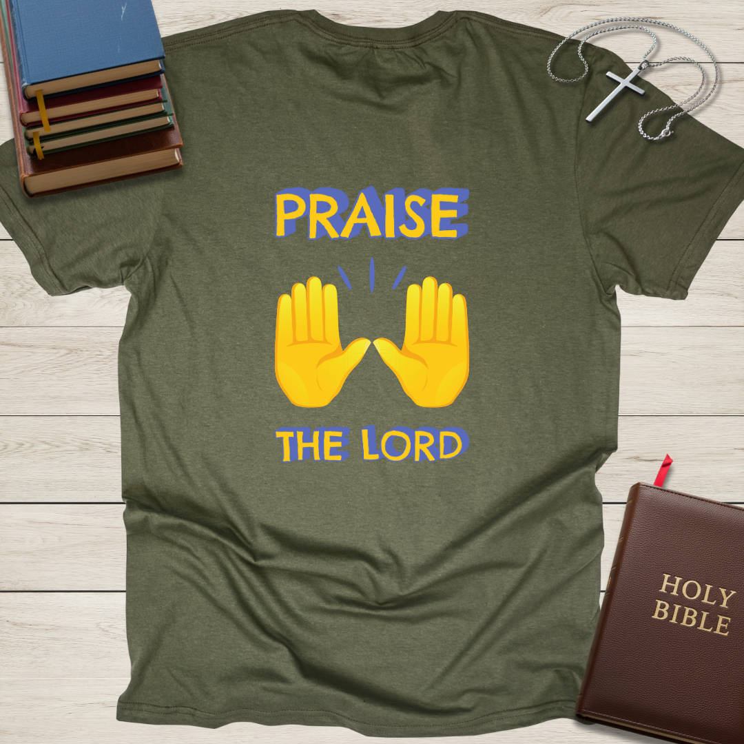 Praise The Lord T-Shirt