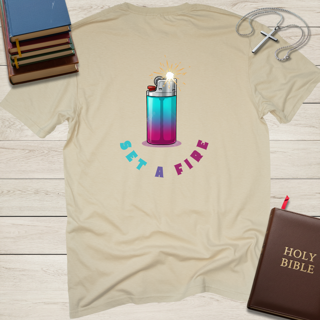 Set a Fire T-Shirt