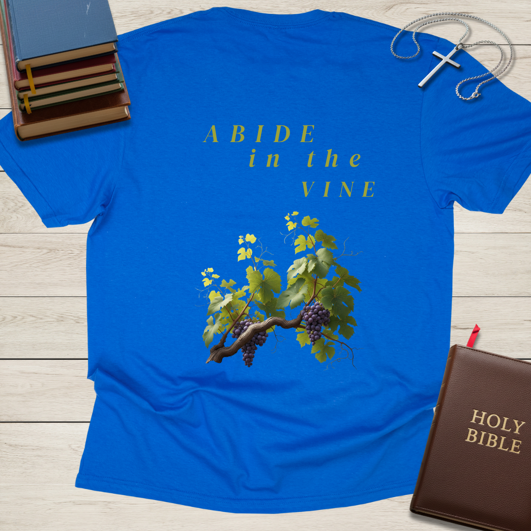 Abide in the Vine T-Shirt