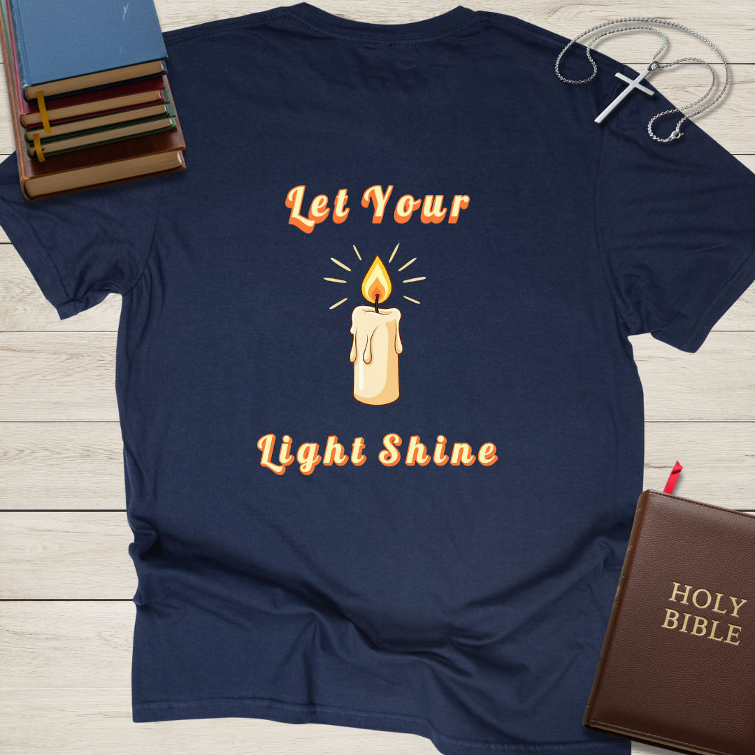 Let Your Light Shine T-Shirt