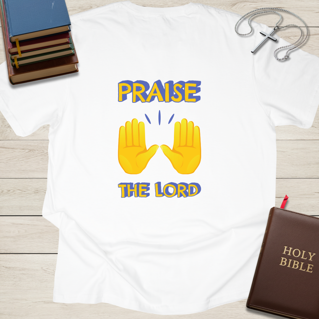 Praise The Lord T-Shirt