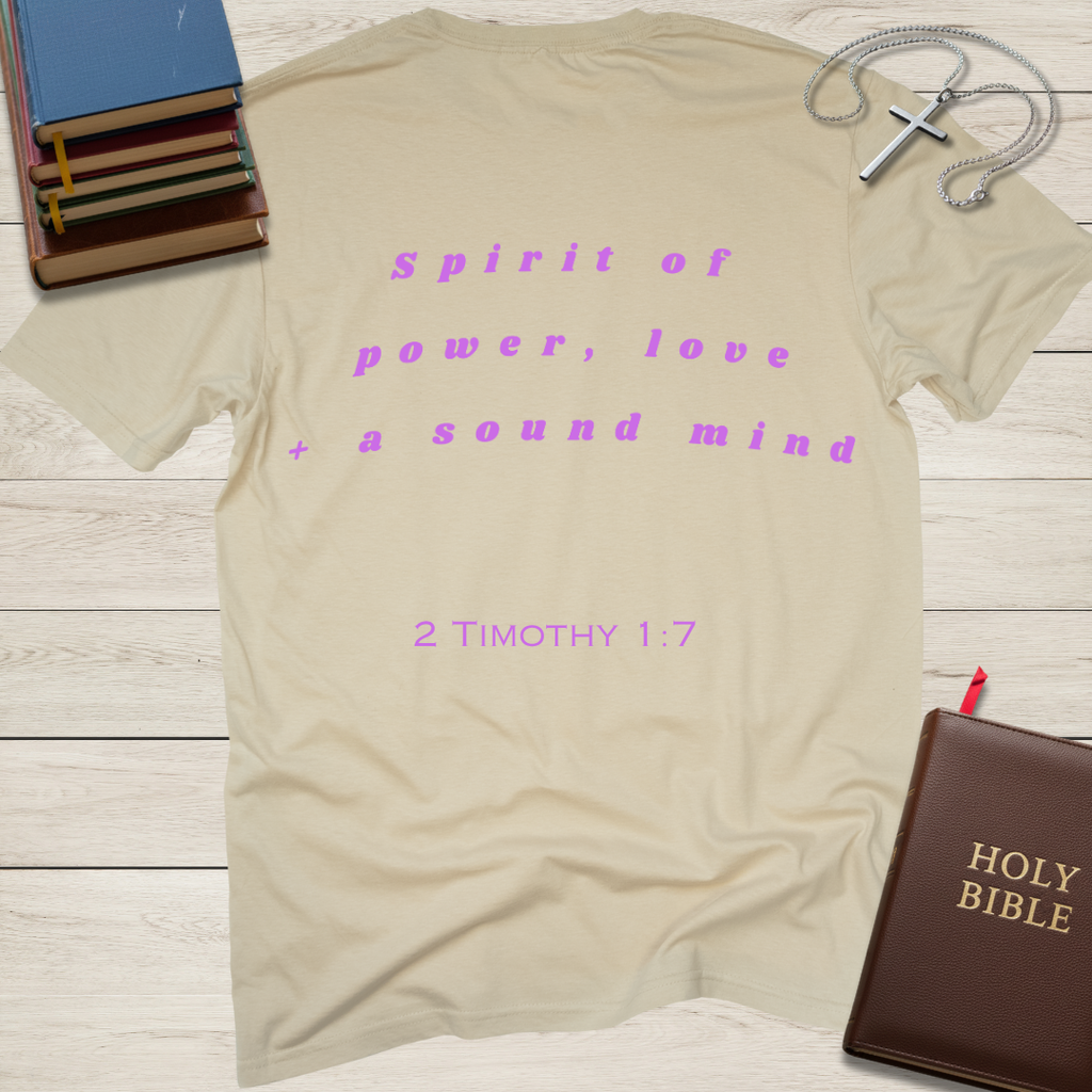 Spirit of Power, Love, & a Strong Mind T-Shirt
