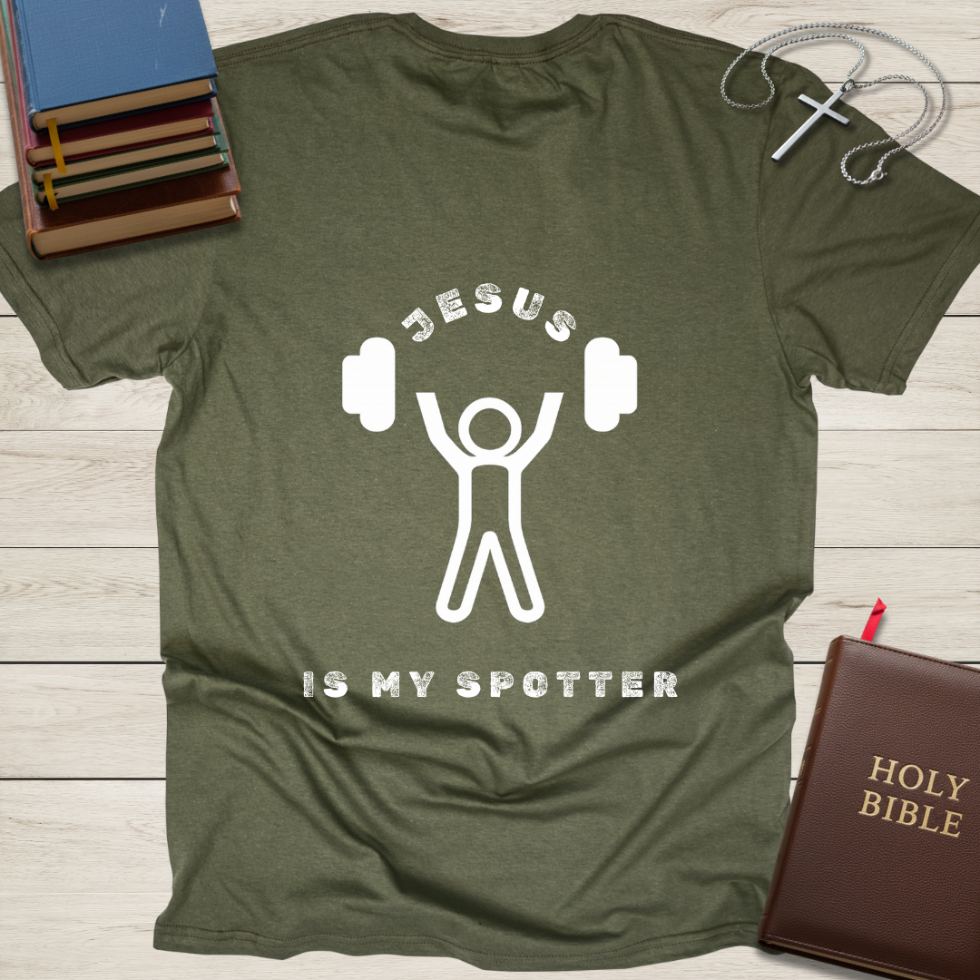 Jesus Is My Spotter T-Shirt