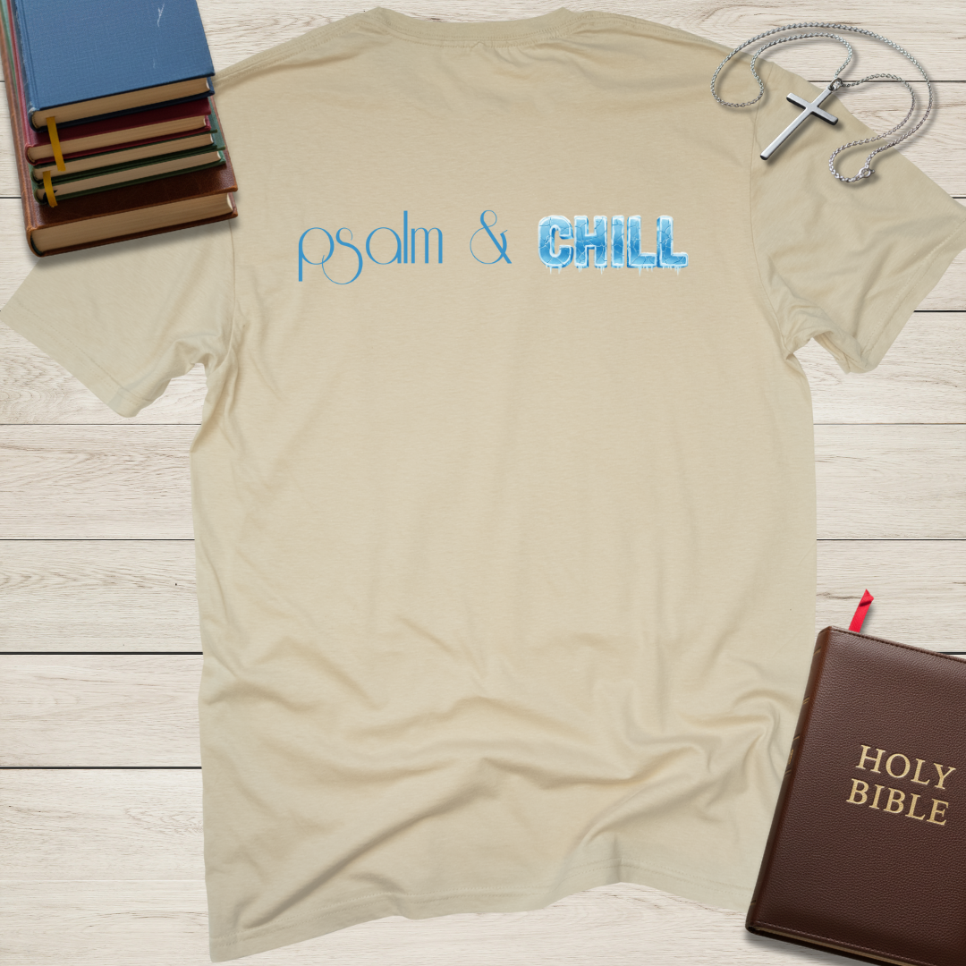 psalm & CHILL T-Shirt