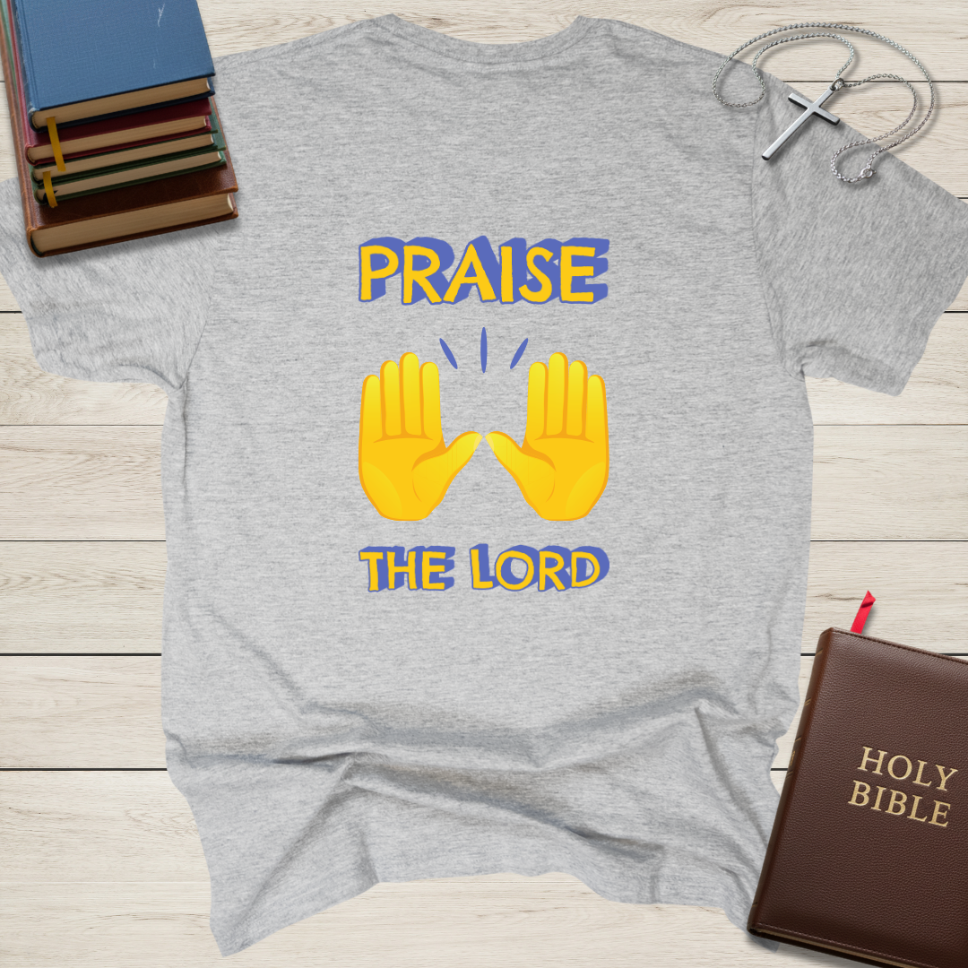 Praise The Lord T-Shirt