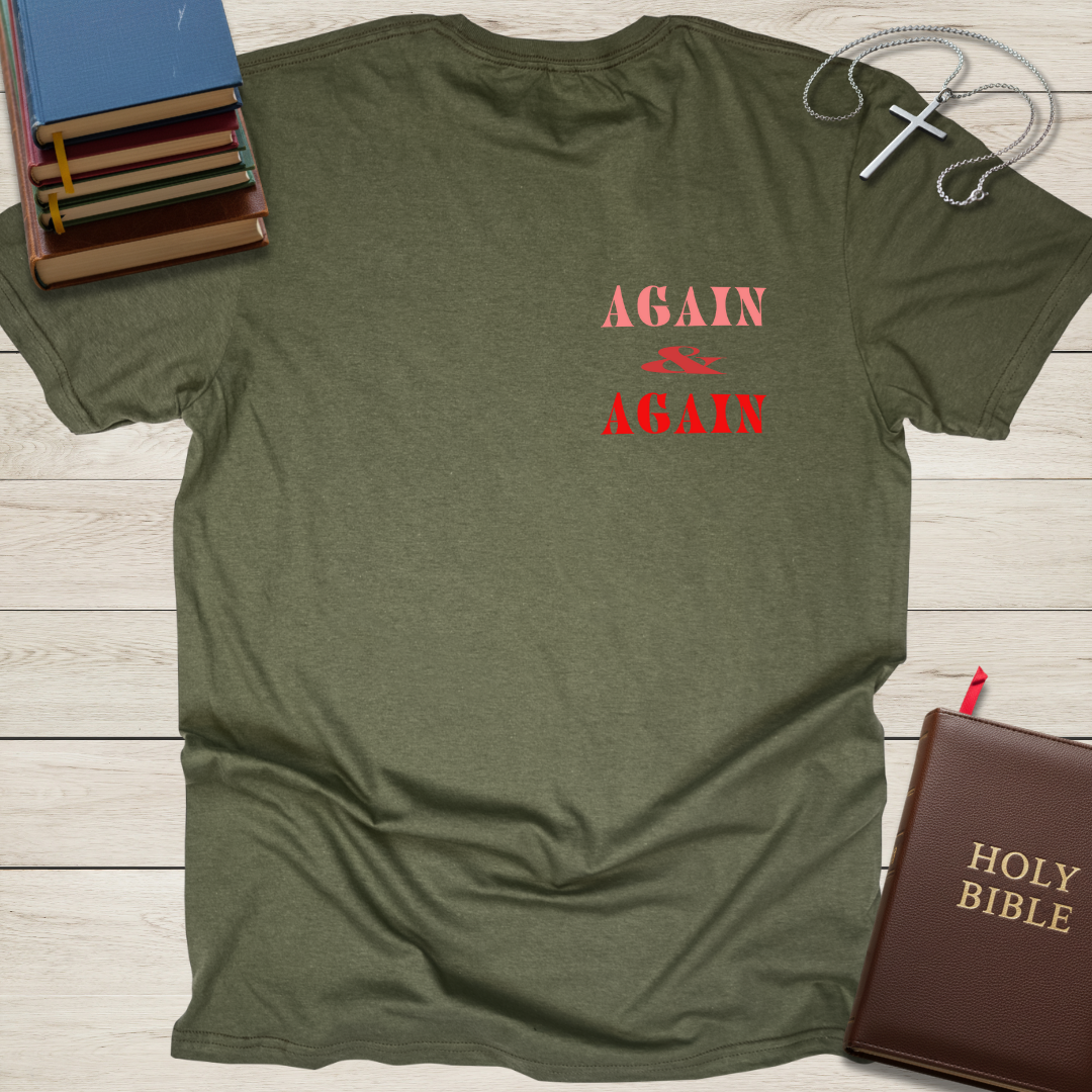 Run to the Father Again & Again T-Shirt