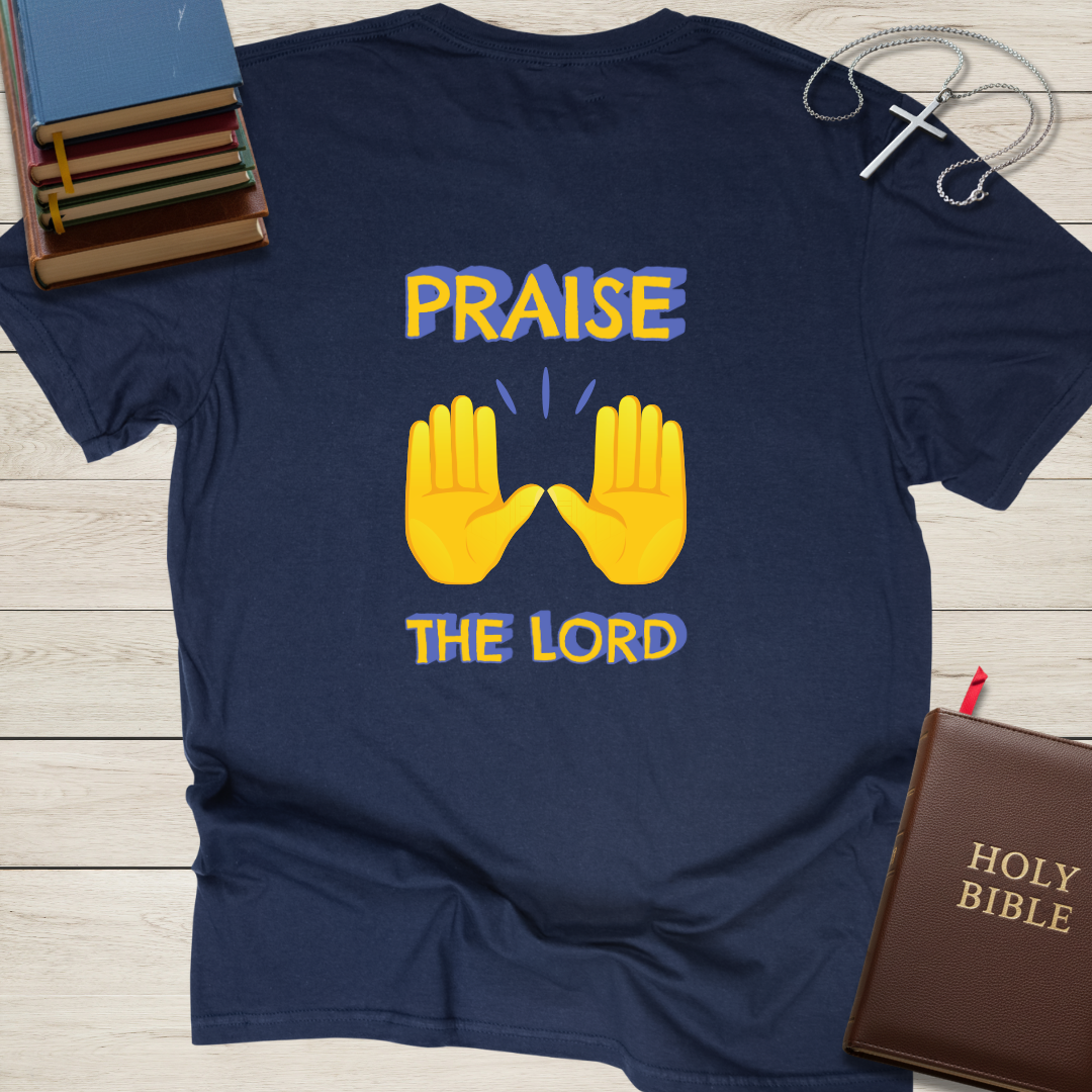Praise The Lord T-Shirt