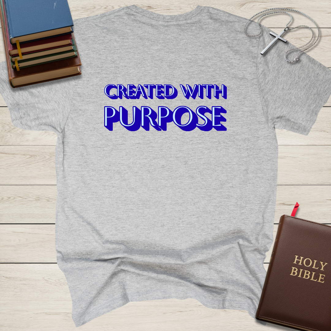 Created with Purpose T-Shirt